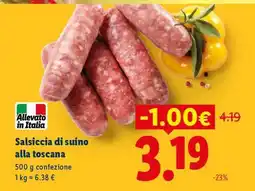 Lidl Salsiccia di suino alla toscana offerta