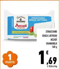 Conad STRACCHINO SENZA LATTOSIO ACCADÌ GRANAROLO 160 g offerta