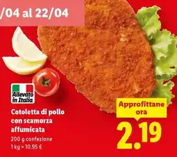 Lidl Cotoletta di pollo con scamorza affumicata offerta