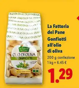 Lidl La Fattoria del Pane Gonfiotti all'olio di oliva offerta
