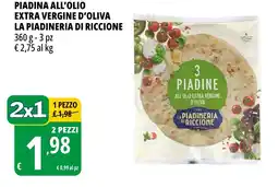 Tigros Piadina all'olio extra vergine d'oliva LA PIADINERIA DI RICCIONE offerta