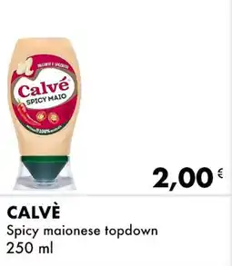 Iper Tosano CALVÈ Spicy maionese topdown offerta