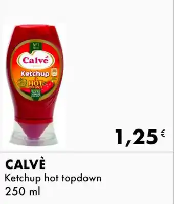 Iper Tosano CALVÈ Ketchup hot topdown offerta