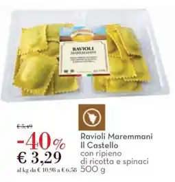 Conad Ravioli Maremmani Il Castello con ripieno di ricotta e spinaci offerta