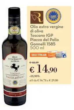 Conad Olio extra vergine di oliva Toscano IGP Piazza del Palio Gonnelli 1585 offerta