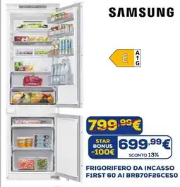 Euronics SAMSUNG FRIGORIFERO DA INCASSO F1RST 60 AI BRB70F26CESO offerta