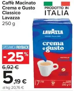 Carrefour Express Caffè Macinato Crema e Gusto Classico Lavazza offerta