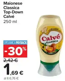 Carrefour Express Maionese Classica Top-Down Calvé offerta