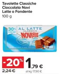 Carrefour Express Tavolette Classiche Cioccolato Novi Latte o Fondente offerta