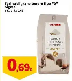 Sigma Farina di grano tenero tipo "0" Sigma offerta