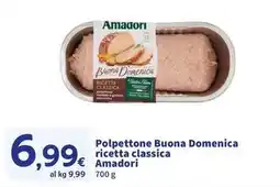 Sigma Polpettone Buona Domenica ricetta classica Amadori offerta