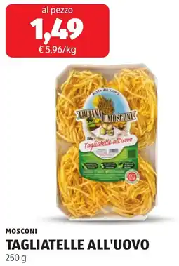 ALDI Mosconi tagliatelle all'uovo offerta