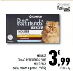 Conad Superstore Mousse conad petfriends plus multipack offerta