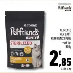Conad Superstore Alimento per gatti PETFRIENDS PLUS offerta