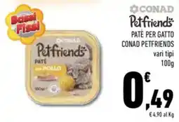 Conad Superstore Patè per gatto CONAD PETFRIENDS offerta
