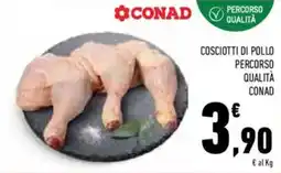 Conad Superstore Cosciotti di pollo percorso qualità CONAD offerta