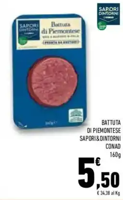 Conad Superstore Battuta di piemontese SAPORI & DINTORNI CONAD offerta