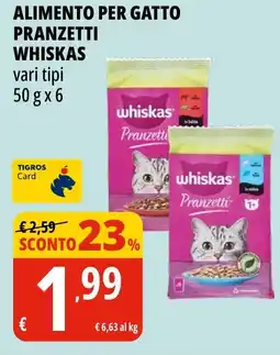 Tigros Alimento per gatto pranzetti WHISKAS offerta