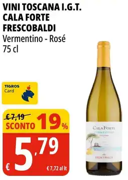 Tigros Vini toscana i.g.t. cala forte FRESCOBALDI offerta