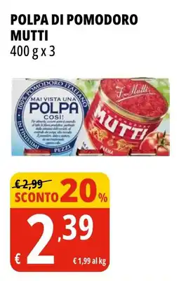 Tigros Polpa di pomodoro MUTTI offerta