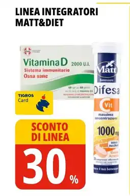 Tigros Linea integratori MATT&DIET offerta