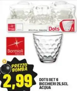 Risparmio Casa Dots set 6 bicchieri 25,5cl acqua offerta