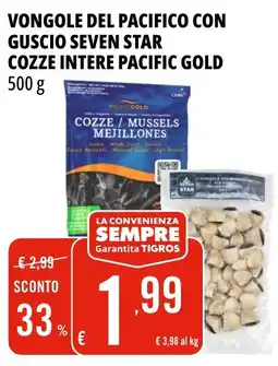 Tigros Vongole del pacifico con guscio seven star cozze intere PACIFIC GOLD offerta