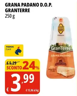 Tigros Grana padano d.o.p. GRANTERRE offerta