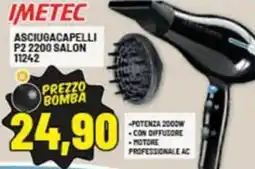 Risparmio Casa IMETEC ASCIUGACAPELLI P2 2200 SALON 11242 offerta