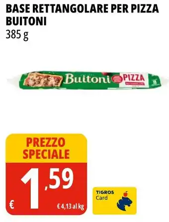 Tigros Base rettangolare per pizza BUITONI offerta