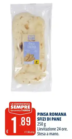 Tigros Pinsa romana sfizi di pane offerta