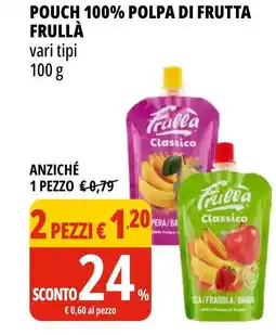 Tigros Pouch 100% polpa di frutta FRULLÀ offerta
