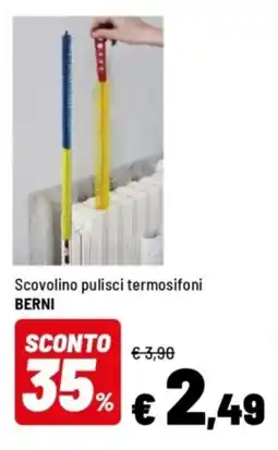 Iper La Grande Scovolino pulisci termosifoni BERNI offerta