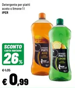 Iper La Grande Detergente per piatti aceto o limone IPER offerta