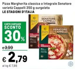 Iper La Grande Pizza Margherita classica o Integrale Senatore varietà Cappelli surgelata LE STAGIONI D'ITALIA offerta