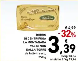 Spazio Conad Burro di centrifuga la montanara val di non DALLA TORRE offerta