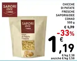 Spazio Conad Chicche di patate fresche SAPORI&IDEE CONAD offerta