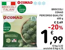 Spazio Conad Broccoli CONAD PERCORSO QUALITA' offerta