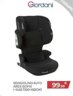 Bimbo Store Giordani seggiolino auto ares isofix offerta