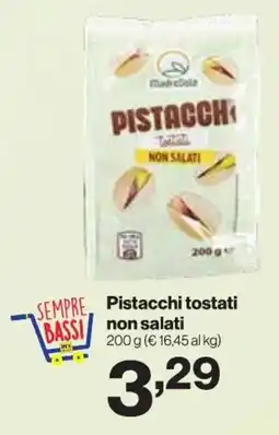 In'S Mercato MadreSole Pistacchi tostati non salati offerta