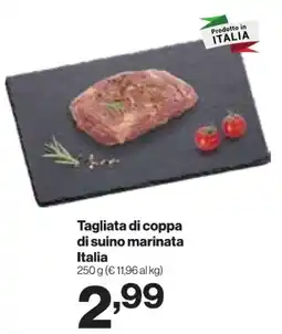 In'S Mercato Tagliata di coppa di suino marinata Italia offerta