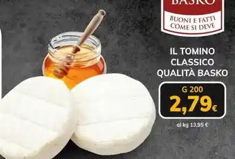 Il tomino classico QUALITÀ BASKO