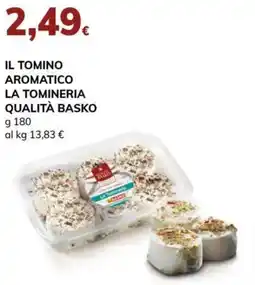 Basko Il tomino aromatico la tomineria QUALITÀ BASKO offerta