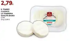 Basko Il tomino classico la tomineria QUALITÀ BASKO offerta