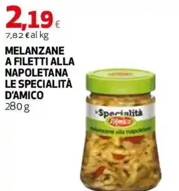 Coop Master Alleanza 3.0 Melanzane a filetti alla napoletana le specialità D'AMICO offerta