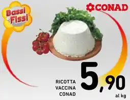 Spazio Conad Ricotta vaccina CONAD offerta
