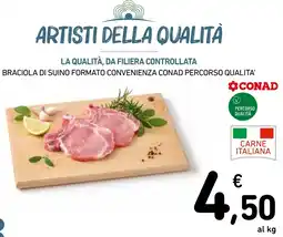 Spazio Conad Braciola di suino formato convenienza CONAD PERCORSO QUALITA' offerta