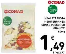 Spazio Conad Insalata mista mediterranea CONAD PERCORSO QUALITA' offerta