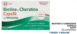 Spazio Conad Biotina e cheratina capelli MATT offerta