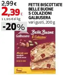 Coop Master Alleanza 3.0 Fette biscottate belle buone 5 colazioni GALBUSERA offerta